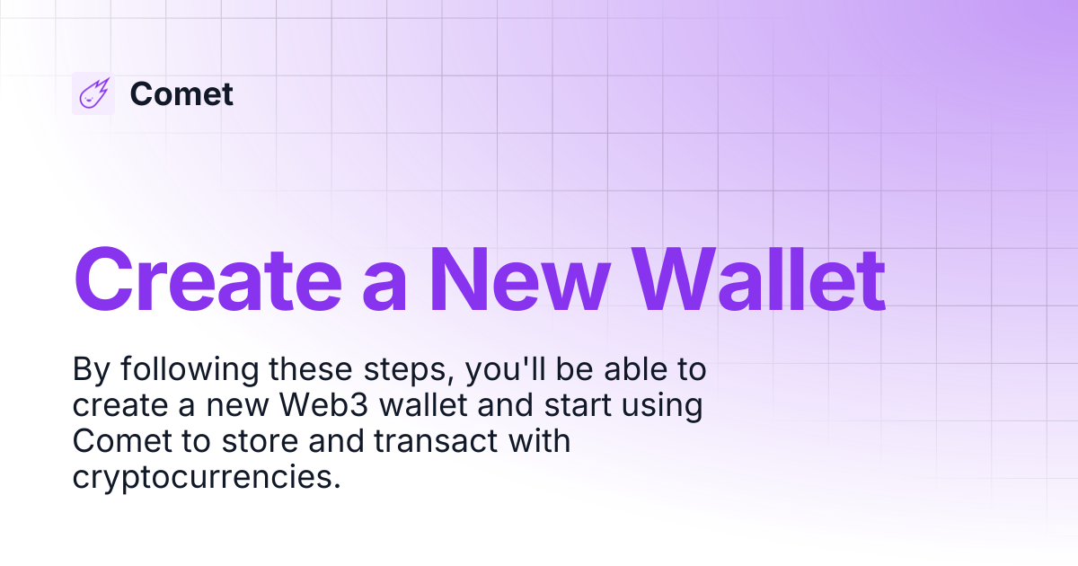 Create a New Wallet | Comet